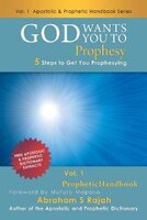 God Wants You to Prophesy: 5 Steps to Get You Prophesying
