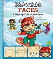 Drawing Faces: A Step-by-Step Sketchbook