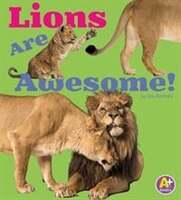 Lions Are Awesome!