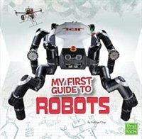 My First Guide to Robots