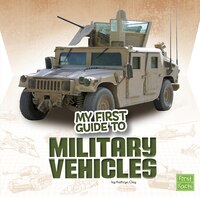 My First Guide to Military Vehicles