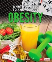 What You Need to Know about Obesity