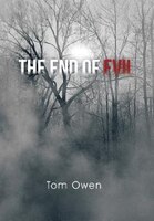 The End of Evil Tom Owen Author