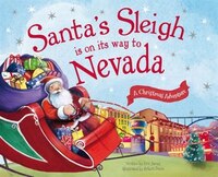 Santa's Sleigh Is On Its Way To Nevada: A Christmas Adventure
