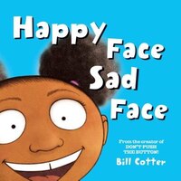 Happy Face / Sad Face: All Kinds Of Child Faces!