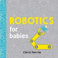 Robotics For Babies