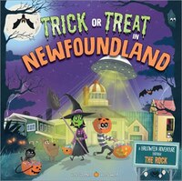 Trick Or Treat In Newfoundland: A Halloween Adventure Through The Rock
