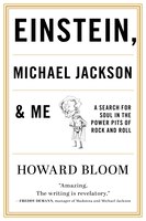 Einstein, Michael Jackson & Me: A Search For Soul In The Power Pits Of Rock And Roll