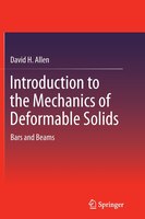 Introduction to the Mechanics of Deformable Solids: Bars and Beams