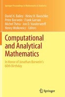 Computational And Analytical Mathematics: In Honor Of Jonathan Borwein's 60th Birthday