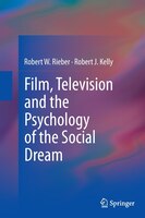 Film, Television And The Psychology Of The Social Dream