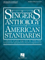 The Singer's Anthology Of American Standards: Mezzo-soprano/alto Edition