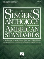 The Singer's Anthology Of American Standards: Tenor Edition