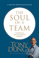 The Soul Of A Team: A Modern-day Fable For Winning Teamwork