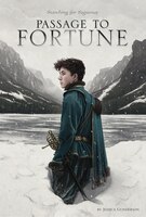 Passage to Fortune: Searching for Saguenay (Discovering the New World)