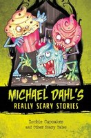 Zombie Cupcakes: And Other Scary Tales