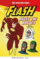 The Flash Races the Rogues