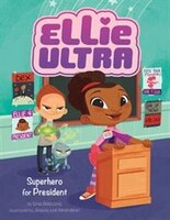 Superhero for President (Ellie Ultra)