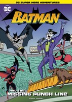 Batman And The Missing Punch Line