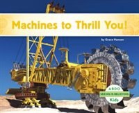 Machines to Thrill You! (Seeing Is Believing)