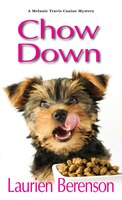 Chow Down (A Melanie Travis Mystery)