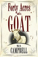 Forty Acres And A Goat