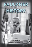 Faulkner And History