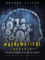 Mathematical Reports: The Discrete Kalman Filter and Least Squares