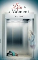 Life in a Moment