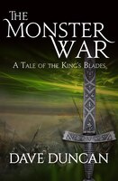 The Monster War: A Tale Of The Kings' Blades