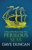 Perilous Seas (A Man of His Word)