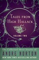 Tales From High Hallack Volume Two: The Collected Short Stories Of Andre Norton