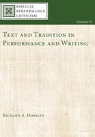 Text and Tradition in Performance and Writing