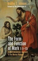 The Form and Function of Mark 1: 1-15