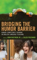 Bridging The Humor Barrier: Humor Competency Training In English Language Teaching
