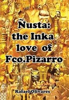 Nusta: The Inka Love of Francisco Pizarro