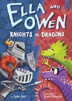 3: Knights vs. Dragons (Ella and Owen)