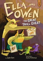 5: The Great Troll Quest (Ella and Owen)