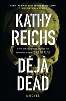 Deja Dead: A Novel