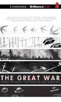 The Great War: Stories Inspired by Items from the First World War
