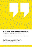 In Search Of The Free Individual: The History Of The Russian-soviet Soul