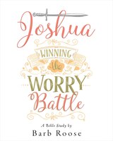 Joshua - Women's Bible Study Participant Workbook