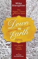 DOWN TO EARTH CHILDREN'S LEADER GUIDE