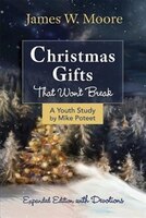 CHRISTMAS GIFTS THAT WON'T BREAK YOUTH STUDY