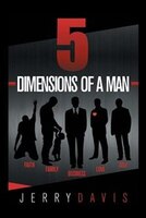 5 Dimensions of a Man