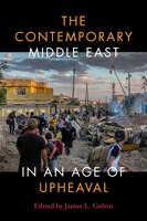 The Contemporary Middle East In An Age Of Upheaval