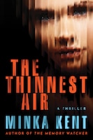 The Thinnest Air