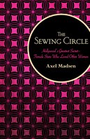 The Sewing Circle: Hollywood's Greatest Secret-female Stars Who Loved Other Women