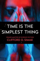 Time is the Simplest Thing