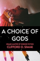 A Choice Of Gods